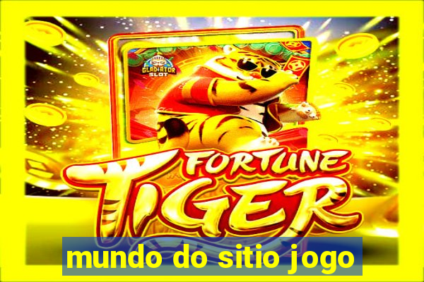 mundo do sitio jogo